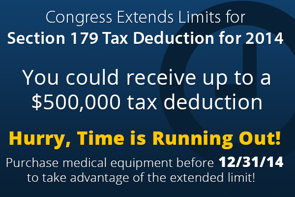 Purchase medical equipment before 12/31/14 to take advantage of the extended limit!