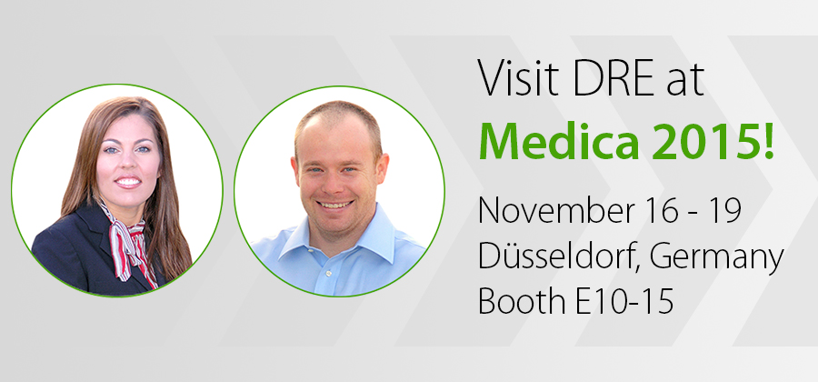 Visit DRE at Medica 2015!